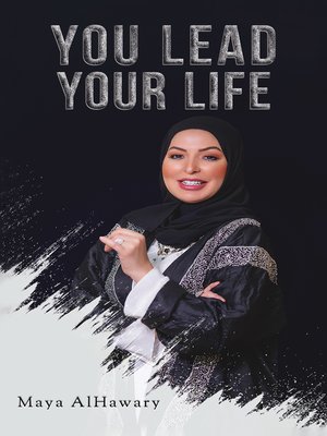 cover image of ذاتك لقيادة حياتك You Lead Your Life